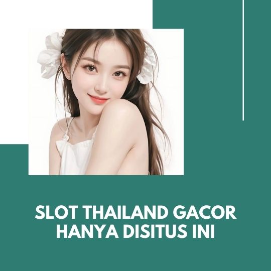 slot thailand gacor